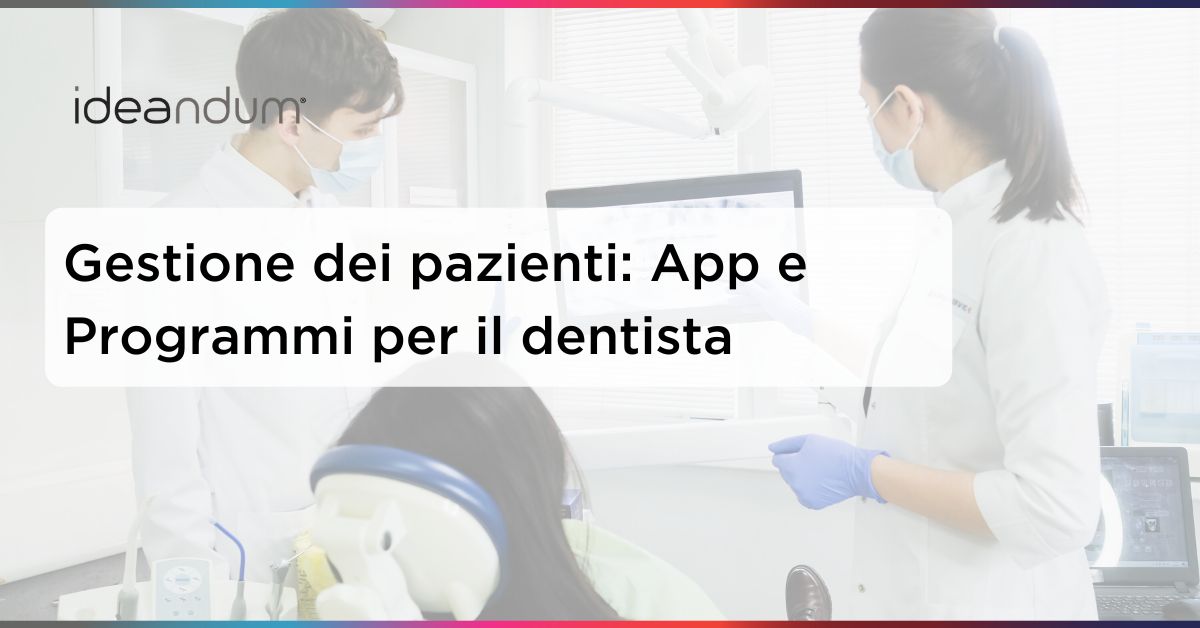 Gestionale Studio Dentistico - Software Gestione Pazienti Odontoiatrici